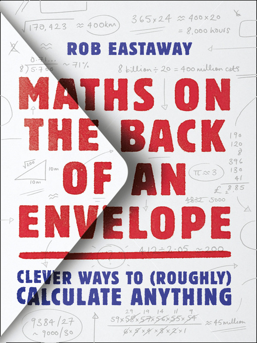 Title details for Maths on the Back of an Envelope by Rob Eastaway - Available